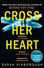 Cross Her Heart: The Gripping New Psychological Thriller from the #1 Sunday Times Bestselling Author цена и информация | Фантастика, фэнтези | kaup24.ee