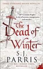 Dead of Winter: Three Giordano Bruno Novellas цена и информация | Фантастика, фэнтези | kaup24.ee