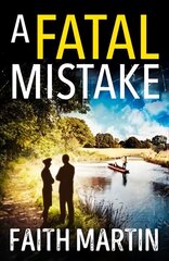 Fatal Mistake: A Gripping, Twisty Murder Mystery Perfect for All Crime Fiction Fans hind ja info | Fantaasia, müstika | kaup24.ee