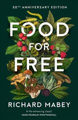 Food for Free: 50th Anniversary Edition цена и информация | Книги по социальным наукам | kaup24.ee