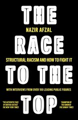 Race to the Top: Structural Racism and How to Fight it hind ja info | Ühiskonnateemalised raamatud | kaup24.ee