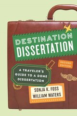 Destination Dissertation: A Traveler's Guide to a Done Dissertation Second Edition цена и информация | Книги по социальным наукам | kaup24.ee
