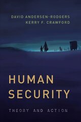 Human Security: Theory and Action цена и информация | Книги по социальным наукам | kaup24.ee