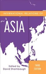 International Relations of Asia Third Edition hind ja info | Ühiskonnateemalised raamatud | kaup24.ee