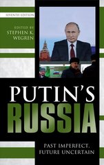 Putin's Russia: Past Imperfect, Future Uncertain Seventh Edition цена и информация | Книги по социальным наукам | kaup24.ee
