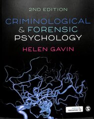 Criminological and Forensic Psychology 2nd Revised edition hind ja info | Ühiskonnateemalised raamatud | kaup24.ee