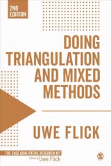 Doing Triangulation and Mixed Methods цена и информация | Книги по социальным наукам | kaup24.ee