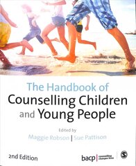 Handbook of Counselling Children & Young People 2nd Revised edition цена и информация | Книги по социальным наукам | kaup24.ee