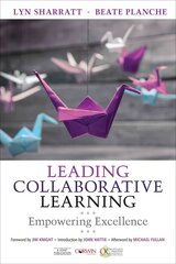 Leading Collaborative Learning: Empowering Excellence цена и информация | Книги по социальным наукам | kaup24.ee