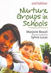 Nurture Groups in Schools: Principles and Practice 2nd Revised edition hind ja info | Ühiskonnateemalised raamatud | kaup24.ee