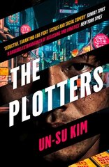 Plotters: The Hottest New Crime Thriller You'Ll Read This Year цена и информация | Фантастика, фэнтези | kaup24.ee