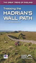 Trekking the Hadrian's Wall Path (National Trail Guidebook with OS 1:25k maps): Two-way guidebook: described east-west and west-east hind ja info | Tervislik eluviis ja toitumine | kaup24.ee