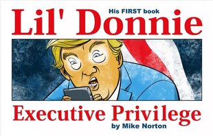 Lil' Donnie Volume 1: Executive Privilege цена и информация | Фантастика, фэнтези | kaup24.ee