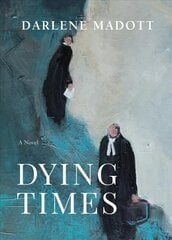 Dying Times: A Novel цена и информация | Фантастика, фэнтези | kaup24.ee