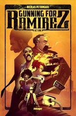 Gunning For Ramirez, Volume 1 цена и информация | Фантастика, фэнтези | kaup24.ee