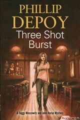 Three Shot Burst: Severn House Publishers Main - Large Print цена и информация | Фантастика, фэнтези | kaup24.ee