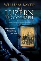 Luzern Photograph: A Noir Thriller Large type / large print edition hind ja info | Fantaasia, müstika | kaup24.ee