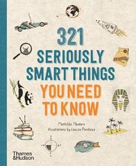321 Seriously Smart Things You Need To Know hind ja info | Ühiskonnateemalised raamatud | kaup24.ee