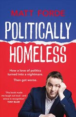 Politically Homeless hind ja info | Ühiskonnateemalised raamatud | kaup24.ee