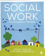 Social Work: From Assessment to Intervention hind ja info | Ühiskonnateemalised raamatud | kaup24.ee