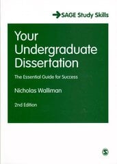 Your Undergraduate Dissertation: The Essential Guide for Success 2nd Revised edition цена и информация | Книги по социальным наукам | kaup24.ee