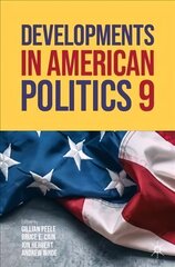 Developments in American Politics 9 1st ed. 2022 hind ja info | Ühiskonnateemalised raamatud | kaup24.ee