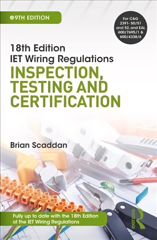 IET Wiring Regulations: Inspection, Testing and Certification: Inspection, Testing and Certification 9th edition цена и информация | Ühiskonnateemalised raamatud | kaup24.ee