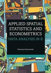 Applied Spatial Statistics and Econometrics: Data Analysis in R цена и информация | Книги по социальным наукам | kaup24.ee