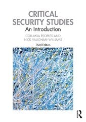 Critical Security Studies: An introduction 3rd edition hind ja info | Ühiskonnateemalised raamatud | kaup24.ee