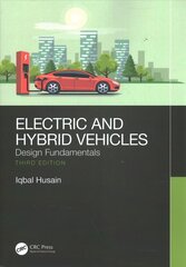 Electric and Hybrid Vehicles: Design Fundamentals 3rd edition hind ja info | Ühiskonnateemalised raamatud | kaup24.ee
