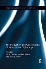 Production and Consumption of Music in the Digital Age hind ja info | Ühiskonnateemalised raamatud | kaup24.ee