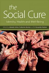 Social Cure: Identity health and well-being hind ja info | Ühiskonnateemalised raamatud | kaup24.ee