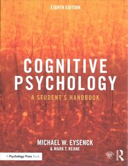 Cognitive Psychology: A Student's Handbook 8th edition hind ja info | Ühiskonnateemalised raamatud | kaup24.ee