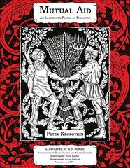 Mutual Aid: An Illuminated Factor of Evolution hind ja info | Ühiskonnateemalised raamatud | kaup24.ee