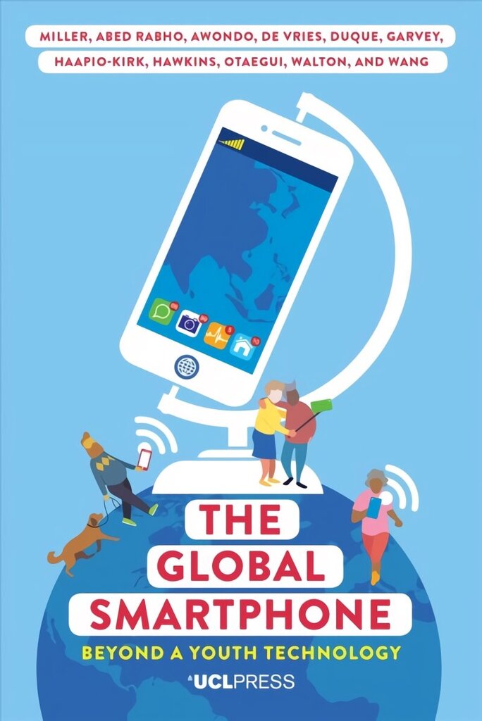 Global Smartphone: Beyond a Youth Technology hind ja info | Ühiskonnateemalised raamatud | kaup24.ee