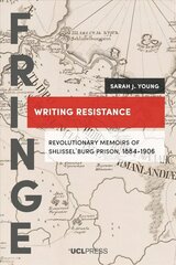 Writing Resistance: Revolutionary Memoirs of ShlisselBurg Prison, 1884-1906 цена и информация | Книги по социальным наукам | kaup24.ee