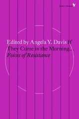 If They Come in the Morning: Voices of Resistance hind ja info | Ühiskonnateemalised raamatud | kaup24.ee
