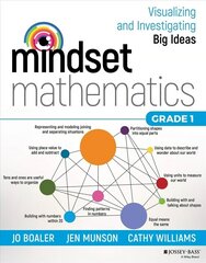 Mindset Mathematics: Visualizing and Investigating Big Ideas, Grade 1 hind ja info | Ühiskonnateemalised raamatud | kaup24.ee