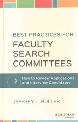 Best Practices for Faculty Search Committees: How to Review Applications and Interview Candidates hind ja info | Ühiskonnateemalised raamatud | kaup24.ee