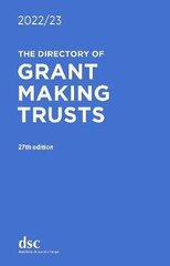 Directory of Grant Making Trusts 2022/23 27th New edition hind ja info | Ühiskonnateemalised raamatud | kaup24.ee