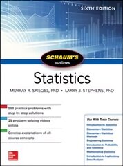 Schaum's Outline of Statistics, Sixth Edition 6th edition цена и информация | Книги по социальным наукам | kaup24.ee