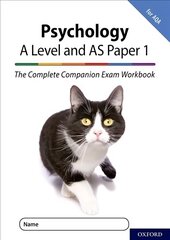 Complete Companions for AQA Fourth Edition: 16-18: AQA Psychology A Level: Year 1 and AS Paper 1 Exam Workbook: With all you need to know for your 2022 assessments hind ja info | Ühiskonnateemalised raamatud | kaup24.ee