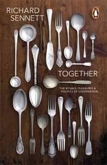 Together: The Rituals, Pleasures and Politics of Cooperation цена и информация | Книги по социальным наукам | kaup24.ee