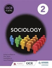 OCR Sociology for A Level Book 2, Book 2 hind ja info | Ühiskonnateemalised raamatud | kaup24.ee