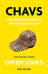 Chavs: The Demonization of the Working Class цена и информация | Книги по социальным наукам | kaup24.ee