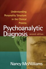 Psychoanalytic Diagnosis: Understanding Personality Structure in the Clinical Process 2nd edition hind ja info | Ühiskonnateemalised raamatud | kaup24.ee