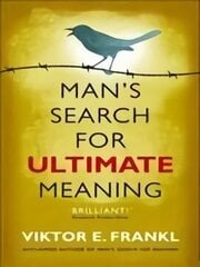 Man's Search for Ultimate Meaning hind ja info | Ühiskonnateemalised raamatud | kaup24.ee