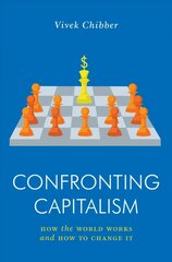 Confronting Capitalism: How the World Works and How to Change It цена и информация | Книги по социальным наукам | kaup24.ee