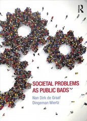 Societal Problems as Public Bads hind ja info | Ühiskonnateemalised raamatud | kaup24.ee