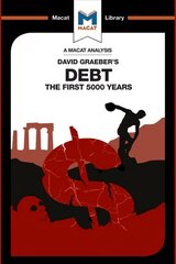 Analysis of David Graeber's Debt: The First 5,000 Years hind ja info | Ühiskonnateemalised raamatud | kaup24.ee